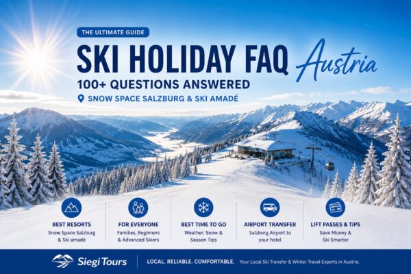 Ski Holiday FAQ Austria 100+ Questions Answered by Siegi Tours